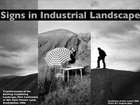 [Fig. 03] Zeichnen im Kontext – Signs in industrial landscape. IBA Fürst Pückler Land. Photos: Dagmar Jäger, 2000 